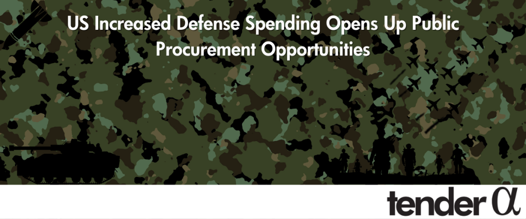 US Increased Defense Spending Opens Up Public Procurement Opportunities